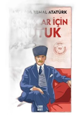 ÇOCUKLAR İÇIN NUTUK