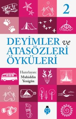 DEYIMLER VE ATASÖZLERI ÖYKÜLERI - 2