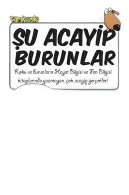 ŞU ACAYİP BURUNLAR
