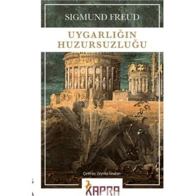 UYGARLIĞIN HUZURSUZLUĞU SİGMUND FREUD
