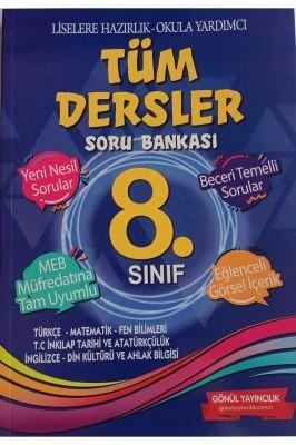 GÖNÜL 8.SINIF TÜM DERSLER SORU