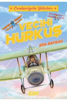 CUMHURIYETIN YILDIZLARI-VECIHI HÜRKUŞ