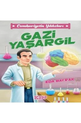 CUMHURIYETIN YILDIZLARI-GAZI YAŞARGIL