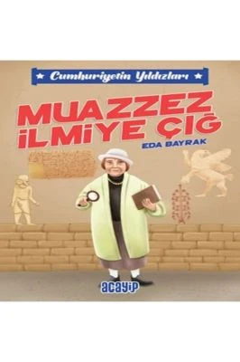 CUMHURIYETIN YILDIZLARI-MUAZZEZ İLMIYE ÇIĞ