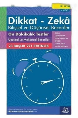 ON DAKIKALIK TESTLER - UZAYSAL VE MEKANSAL BECERILER (10 - 11 YAŞ) - DIKKAT ZEKA