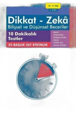 10 DAKIKALIK TESTLER (10 - 11 YAŞ) - DIKKAT ZEKA