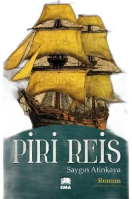 PİRİ REİS /EMA