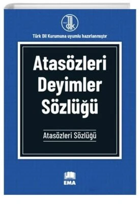 ATASÖZLERİ-DEYİMLER SÖZLÜĞÜ ORTAOKULLAR /EMAKITA