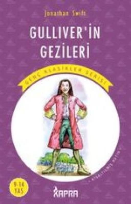 GULLİVER'İN GEZİLERİ / RESİMLİ GENÇ KLASİKLER SERİSİ (KISALTILMIŞ METİN)