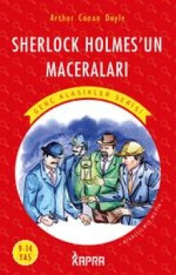 SHERLOCK HOLMES'UN MACERALARI / RESİMLİ GENÇ KLASİKLER SERİSİ (KISALTILMIŞ METİN)