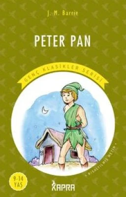 PETER PAN / RESİMLİ GENÇ KLASİKLER SERİSİ (KISALTILMIŞ METİN)