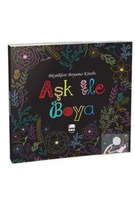 BÜYÜKLERLE BOYAMA KİTABI AŞK İLE BOYA