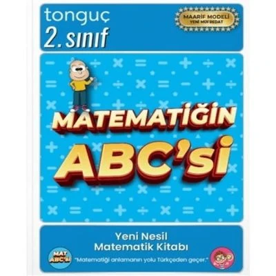 TONGUÇ 2. SINIF MATEMATİĞİN ABC'Sİ