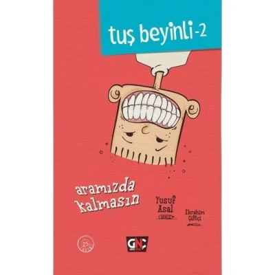 TUŞ BEYİNLİ 2 ARAMIZDA KALMASIN /GENÇ NESİL
