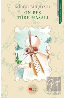 ON BEŞ TÜRK MASALI