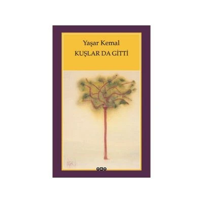 KUŞLAR DA GITTI