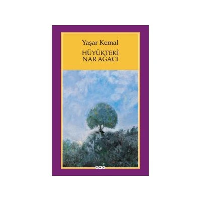 HÜYÜKTEKI NAR AĞACI