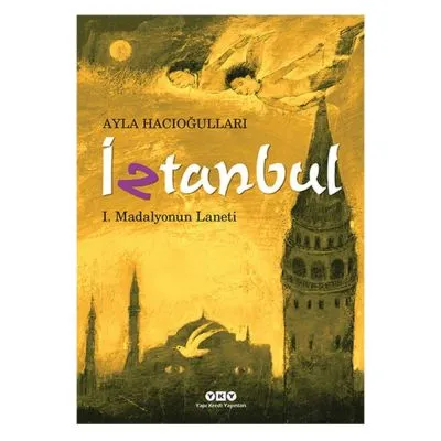 İZTANBUL 1 - MADALYONUN LANETI