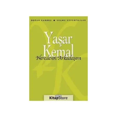 NEREDESIN ARKADAŞIM