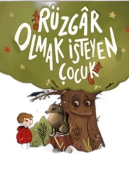 RÜZGAR OLMAK İSTIYEN ÇOCUK