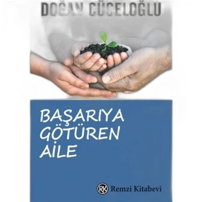 BAŞARIYA GÖTÜREN AİLE