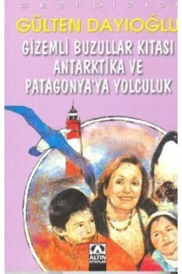 GIZEMLI BUZULLAR KITASI ANTARKTIKA VE PATAGONYA’YA YOLCULUK