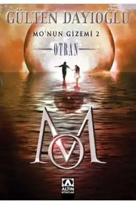 MO'NUN GİZEMİ 2 OTRAN