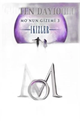 MO’NUN GIZEMI 3 - İKIZLER