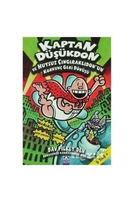KAPTAN DÜŞÜKDON VE HUYSUZ ÇINGIRAKLIDON’UN KORKUNÇ GERI DÖNÜŞÜ
