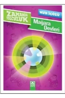 ZAMANDA YOLCULUK - MAĞARA DEVLERI