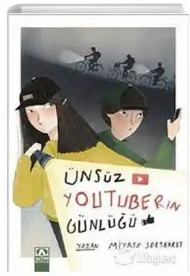 ÜNSÜZ YOUTUBERIN GÜNLÜĞÜ