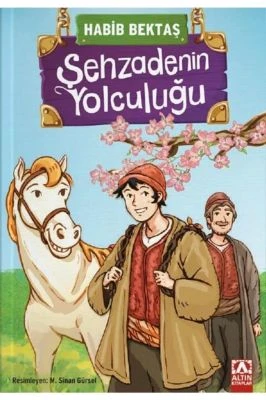 ŞEHZADENIN YOLCULUĞU