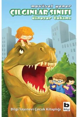 ÇILGINLAR SINIFI - DINOZOR TAKIMI