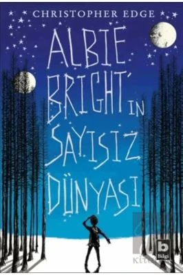 ALBIE BRIGHT’IN SAYISIZ DÜNYASI