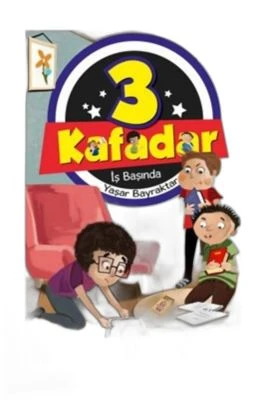 İŞ BAŞINDA-3 KAFADAR