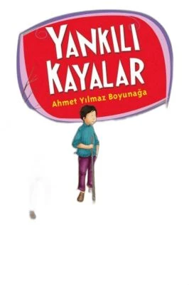 YANKILI KAYALAR