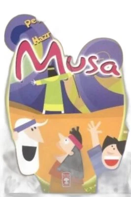 HAZRETI MUSA - PEYGAMBER ÖYKÜLERI