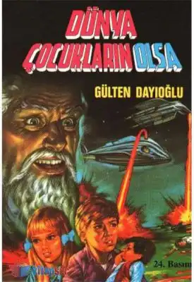 DÜNYA ÇOCUKLARIN OLSA