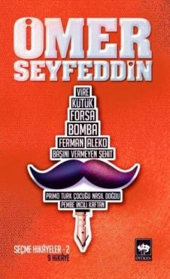 ÖMER SEYFETTIN SEÇME HIKAYELER 1