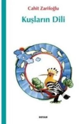 KUŞLARIN DİLİ