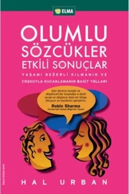 ELMA-OLUMLU SÖZCÜKLER ETKİLİ SONUÇLAR