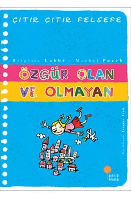 ÖZGÜR OLAN VE OLMAYAN