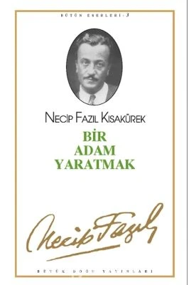 BİR ADAM YARATMAK