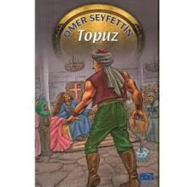 ÖMER SEYFETTIN DIZISI TOPUZ