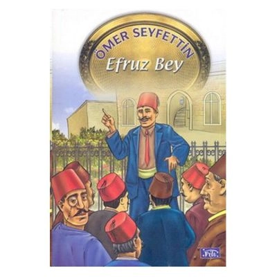 ÖMER SEYFETTIN DIZISI EFRUZ BEY