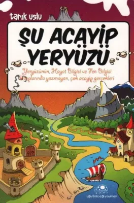 ŞU ACAYIP YERYÜZÜ