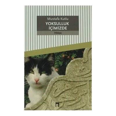 YOKSULLUK İÇİMİZDE
