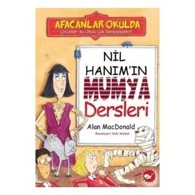 NIL HANIM’IN MUMYA DERSLERI