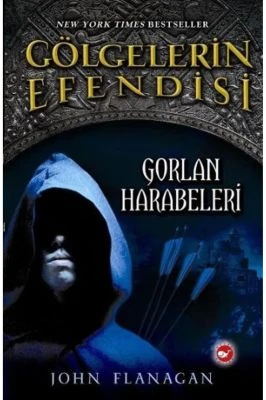GÖLGELERIN EFENDISI 1-GORLAN HARABELERI