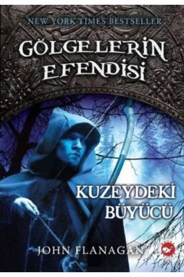 GÖLGELERIN EFENDISI 5-KUZEYDEKI BÜYÜCÜ